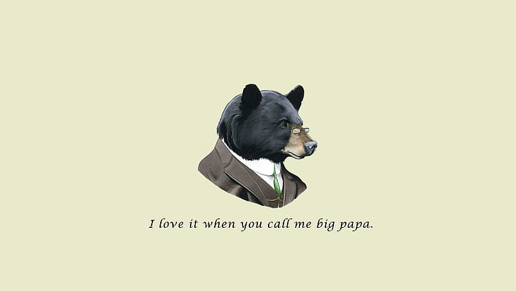 Bear humor, i love it when you call me big papa illustration, funny, 1920x1080, bear, HD wallpaper
