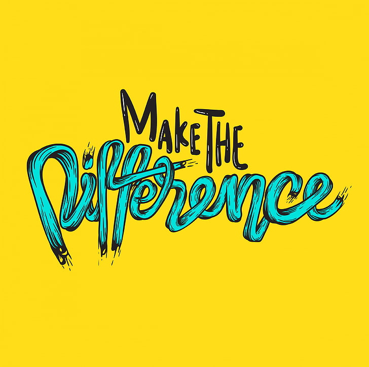 Make the Difference, make the difference illustration, Artistic, Typography, Vector, Illustration, Yellow, Different, Background, Effect, Words, Artwork, Think, Special, Change, Make, Vision, Outside, Impact, Independence, Graphic, success, Word, innovation, unique, ideas, Written, difference, Outstanding, Competition, progress, challenge, development, extraordinary, invention, ambition, innovate, newways, distinctive, uniqueness, opposition, breakthrough, standout, improvement, HD wallpaper