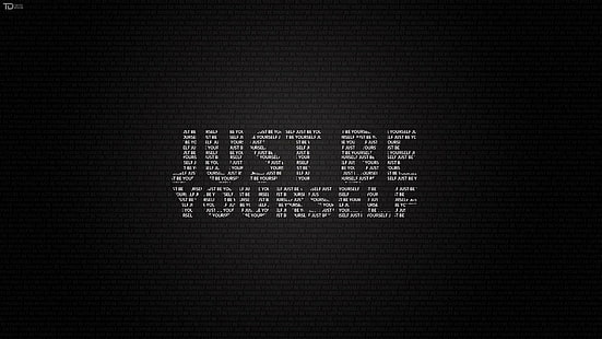 Just be yourself, Word, Phrase, HD wallpaper HD wallpaper