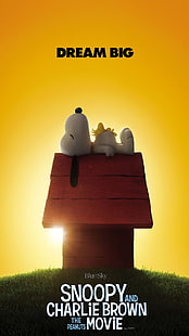 The Peanuts Movie 2015, Dream Big Snoopy on the house poster, Movies, Hollywood Movies, hollywood, film, 2015, HD tapet HD wallpaper
