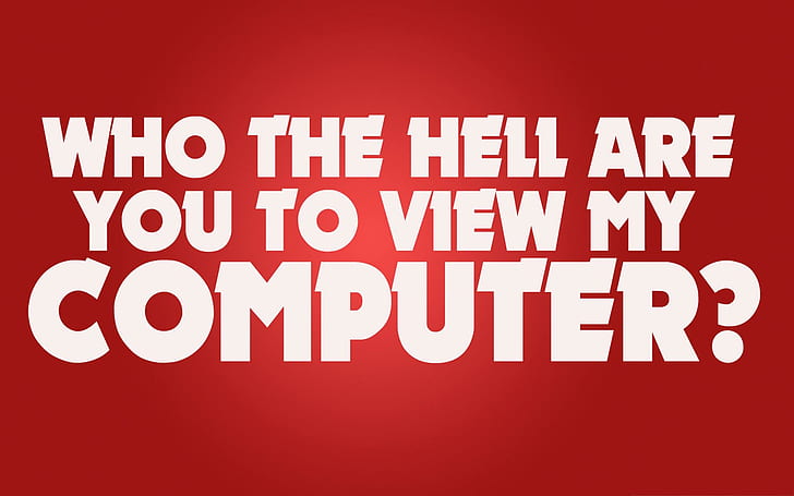 Dont view my computer, funny, view, computer, hell, HD wallpaper