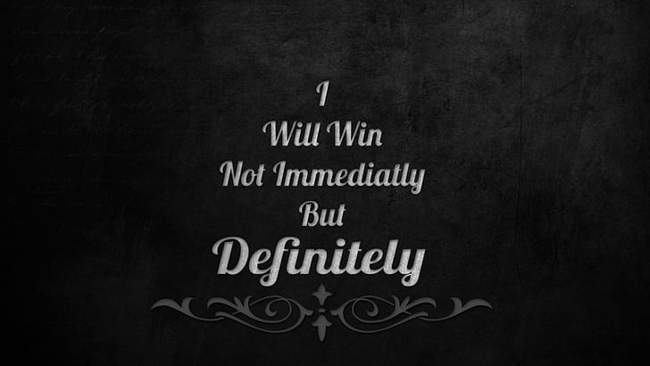 I will win, i will win not immediately but definitely, typography, 1920x1080, motivation, HD wallpaper