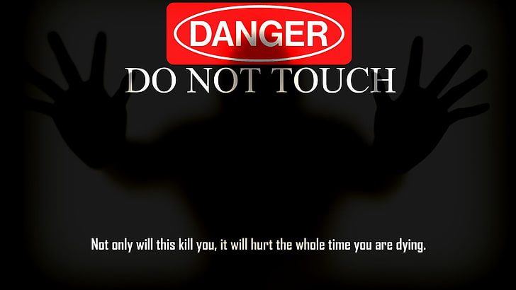 Danger ne pas toucher le texte, donottouch, typographie, art numérique, Fond d'écran HD