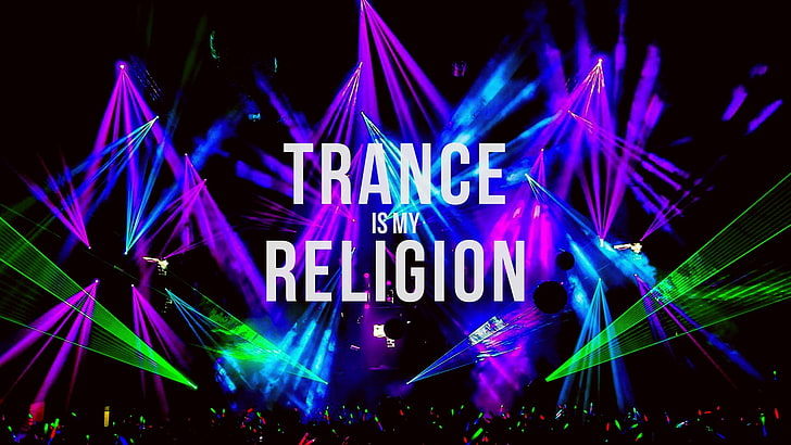 Trance is my Religion advertisement, music, trance, rave, lights, bright, HD wallpaper