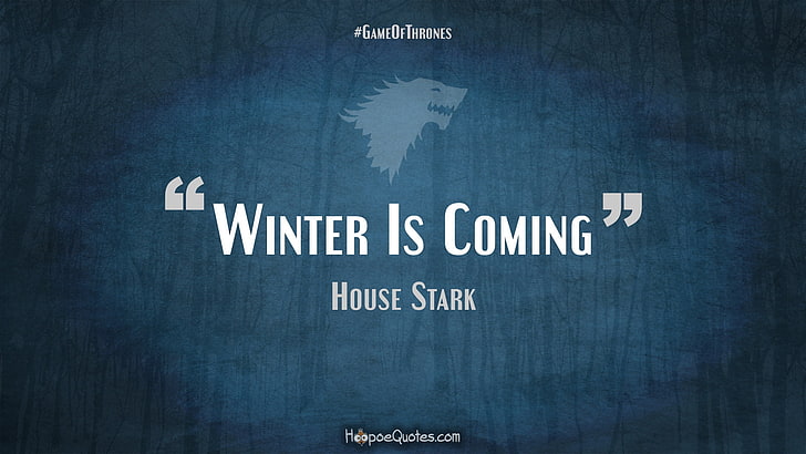 Une chanson de glace et de feu, House Stark, Ned Stark, benjen stark, Bran Stark, Sansa Stark, Hodor, Jon Snow, Winter Is Coming, citation, Game of Thrones, hoopoequotes, Fond d'écran HD