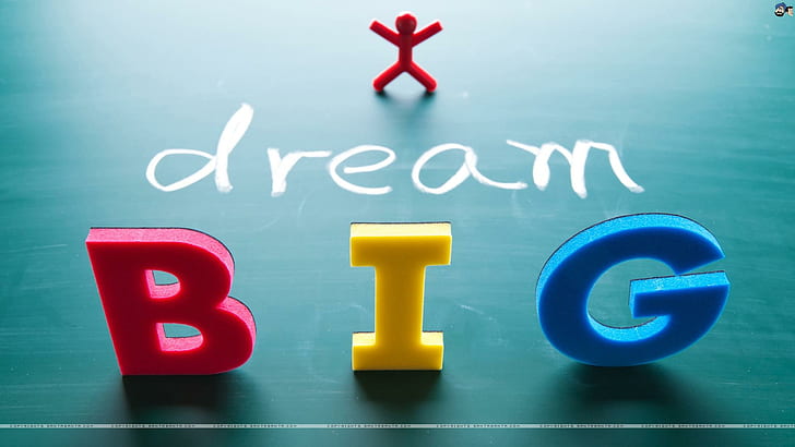 Dream Big, слова, мудрость, мечта, 3d и абстрактные, HD обои