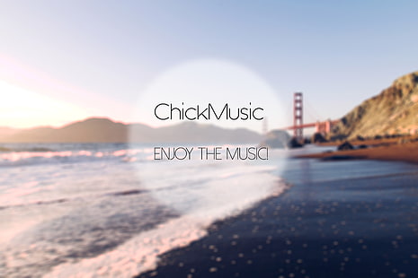 Chick Music text på Golden Gate Bridge bakgrund, San Francisco, bro, strand, vatten, vågor, musik, avkopplande, Sol, berg, hav, sommar, suddig, ljus, HD tapet HD wallpaper