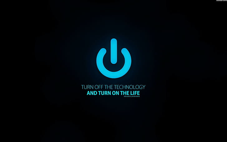 Computer Turn Off Black, turn off the technology and  turn on the life, computer, turn, black, HD wallpaper