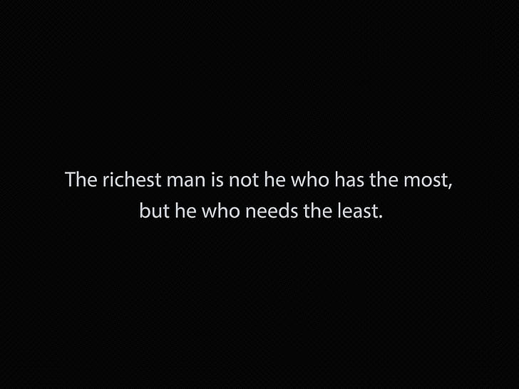 The richest man Quote, quotes, HD wallpaper