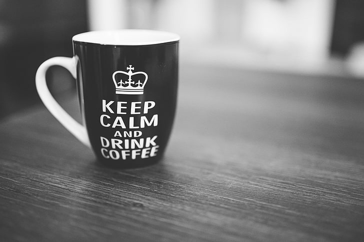Keep Calm and..., drink, coffee, black, HD wallpaper