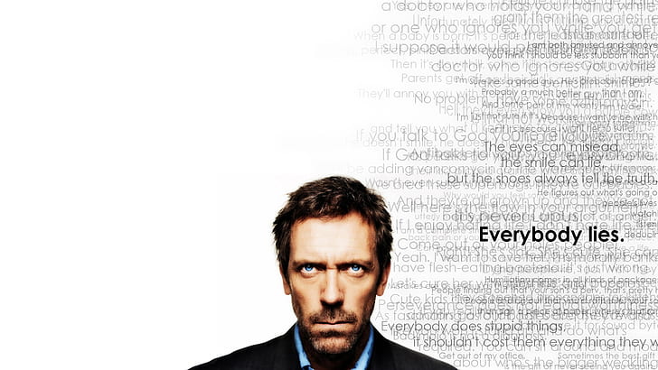quotes typography dr house hugh laurie everybody lies house md 1920x1080  Architecture Houses HD Art , Quotes, typography, HD wallpaper