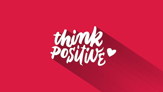 think positive download backgrounds for pc, HD wallpaper HD wallpaper