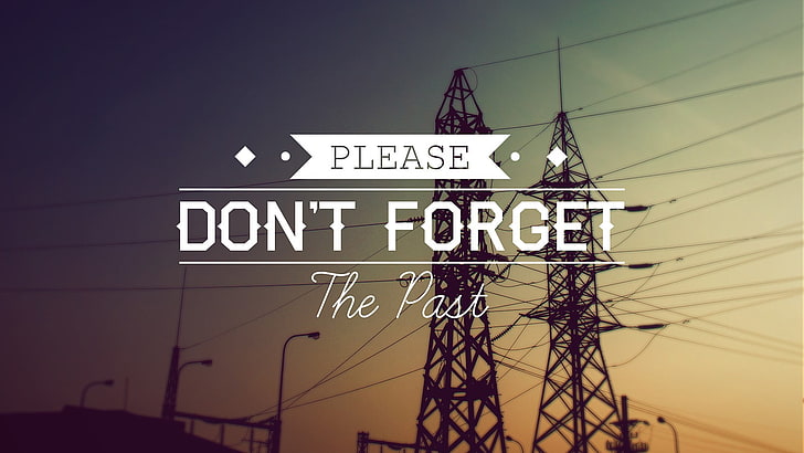 transmission tower with please don't forget text overlay, electricity, power lines, filter, typography, utility pole, text, HD wallpaper
