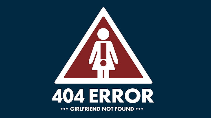 404 Error Girlfriend not found, 404, Error, Girlfriend, HD wallpaper