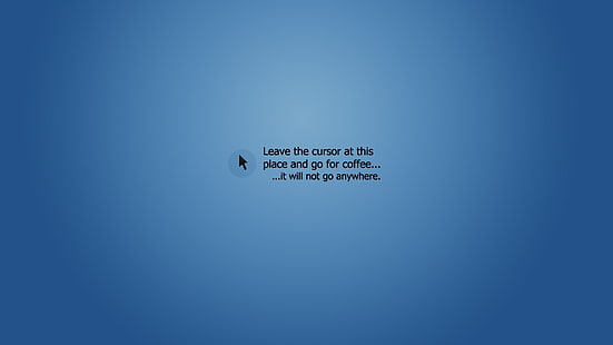 schwarzer Text auf blauem Hintergrund, Minimalismus, Spaß, digitale Kunst, Grafik, blauer Hintergrund, einfacher Hintergrund, HD-Hintergrundbild HD wallpaper