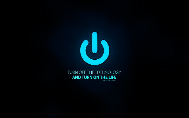blue turn off logo, turn off technology and turn on the life text, power buttons, black background, texture, digital art, typography, text, turquoise, simple, HD wallpaper