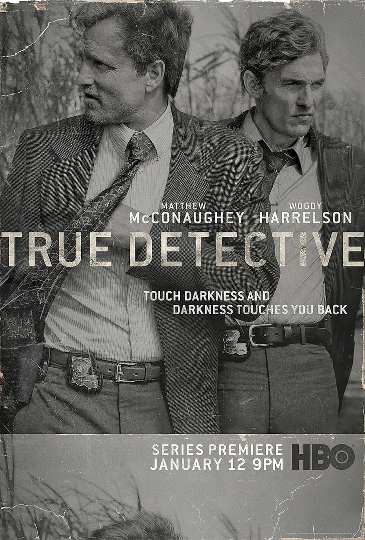 True Detective-affisch, True Detective, Woody Harrelson, Matthew McConaughey, svartvitt, HD tapet, telefon tapet