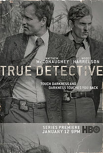 True Detective-affisch, True Detective, Woody Harrelson, Matthew McConaughey, svartvitt, HD tapet HD wallpaper