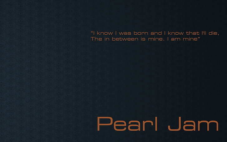 ภาพหน้าจอข้อความ Pearl Jam แยมมุกชื่อแบบอักษรพื้นหลังวลี, วอลล์เปเปอร์ HD