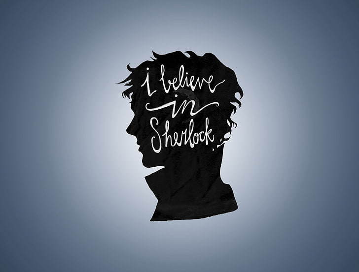 saya percaya pada teks Sherlock, sherlock, bbc, percaya, profil, minimalis, Wallpaper HD