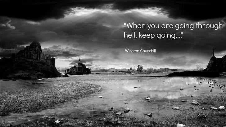 Romantic Quote Desktop, when you are going through hell, keep going by winston churchill quote, love, romantic quote, romantic, quote, desktop, HD wallpaper