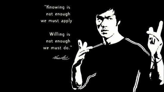 Bruce Lee cytuje: wiedza nie wystarczy, musimy zastosować chęć, nie wystarczy, co musimy zrobić. bruce lee cytat, cytaty, 2560x1440, bruce lee, Tapety HD HD wallpaper
