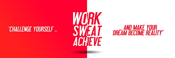 Reality, Work, 4K, Dream, Popular quotes, Inspirational, Achieve, Sweat, Challenge, HD wallpaper