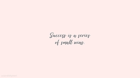 the inscription, pink background, words, the phrase, inspiration, success, motivation, HD wallpaper HD wallpaper