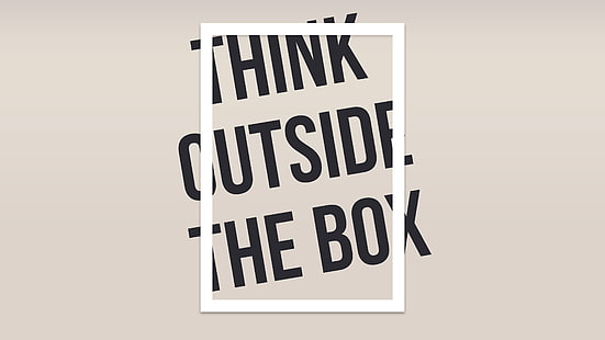 Think Outside The Box text, text, writing, minimalism, typography, digital art, HD wallpaper HD wallpaper