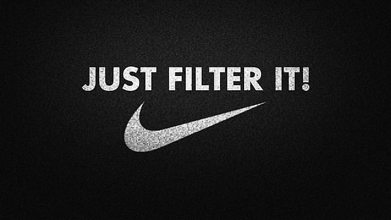 Nike แค่กรอง! โลโก้, Just Do It., Nike, พื้นผิว, มืด, อารมณ์ขัน, พื้นหลังสีดำ, สีดำ, การพิมพ์, วอลล์เปเปอร์ HD HD wallpaper