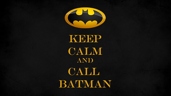 Бэтмен, логотип Бэтмена, сохранять спокойствие и ..., комиксы DC, комиксы, супергероя, HD обои HD wallpaper