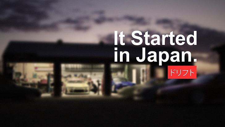 It Started in Japan. advertisement, car, Japan, drift, Drifting, racing, vehicle, Japanese cars, import, tuning, modified, Garage, work, It Started in Japan, JDM, Tuner Car, HD wallpaper
