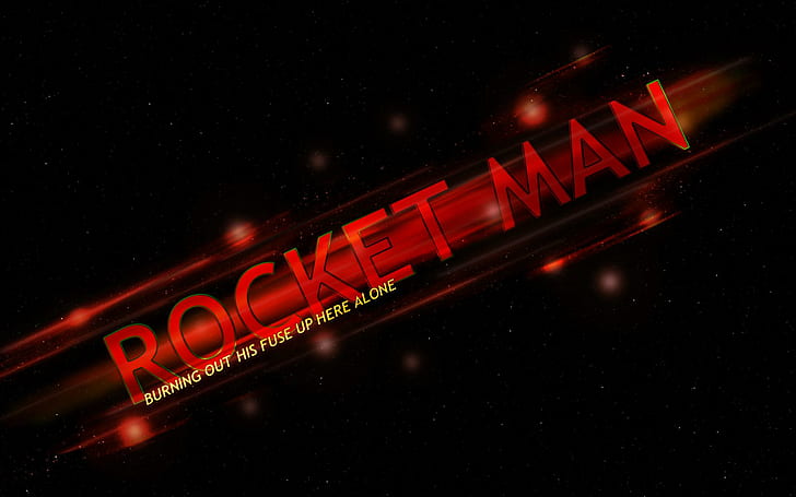 Rocket Man, rocket man burning out his fuse up here alone, space, text, motion, lyrics, rocket, 3d and abstract, HD wallpaper