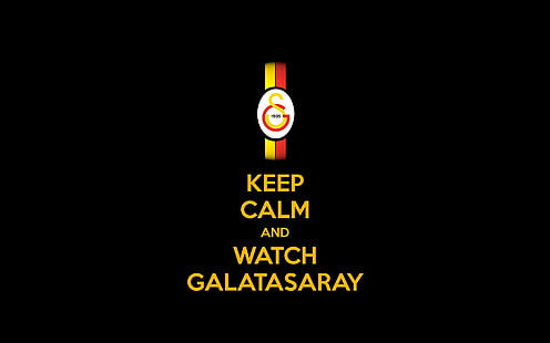 Sakin ol ve Galatasaray metni izle, Sakin ol ve ..., Galatasaray S.K., spor, spor, futbol, ​​futbol kulüpleri, Türkçe, HD masaüstü duvar kağıdı HD wallpaper