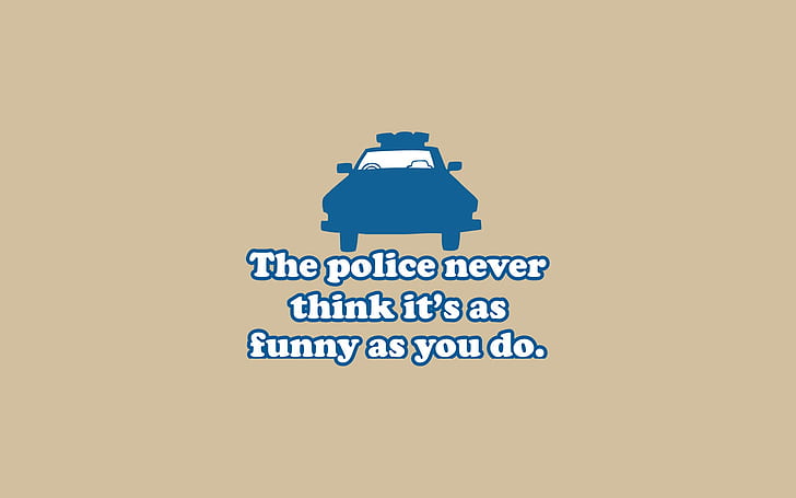 police funny slogan 1920x1200  Entertainment Funny HD Art , funny, police, HD wallpaper