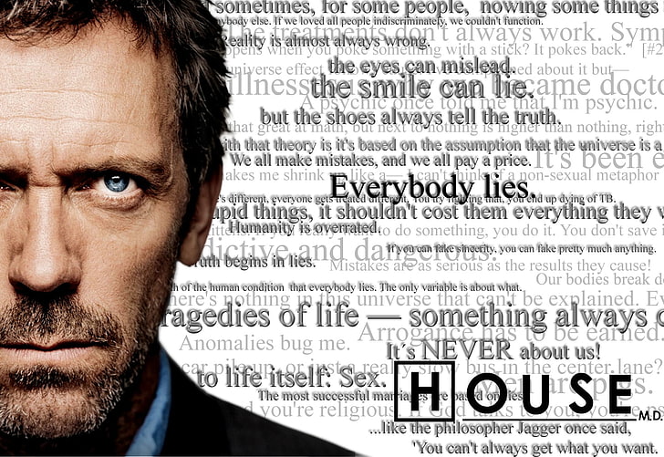 tv quotes hugh laurie everybody lies gregory house Architecture Houses HD Art , tv, Quotes, Hugh Laurie, Gregory House, everybody lies, HD wallpaper