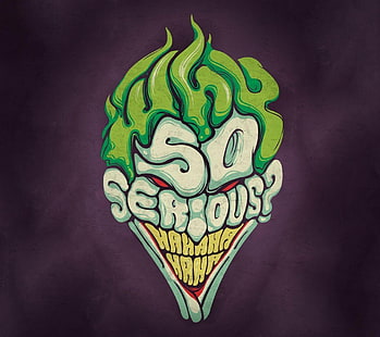The Joker with So Serious? text, Joker, Batman, typography, HD wallpaper HD wallpaper