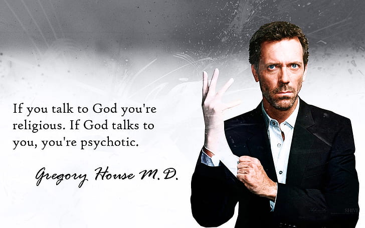 quotes dr house atheism hugh laurie house md 1680x1050  Architecture Houses HD Art , Quotes, Dr House, HD wallpaper
