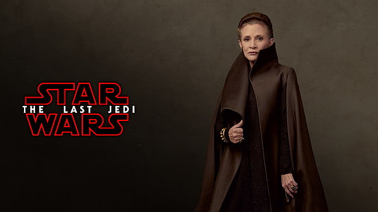 Fondo de pantalla de Star Wars: The Last Jedi, Star Wars: The Last Jedi, Princess Leia, Carrie Fisher, fallecida, Fondo de pantalla HD HD wallpaper